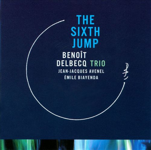 BENOÎT DELBECQ - The Sixth Jump cover 