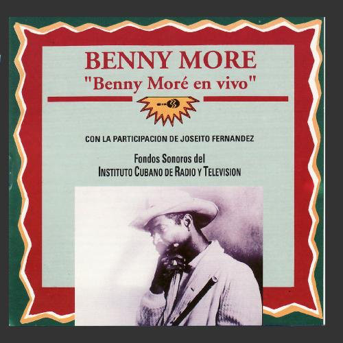 BENY MORÉ - Benny Moré En Vivo cover 
