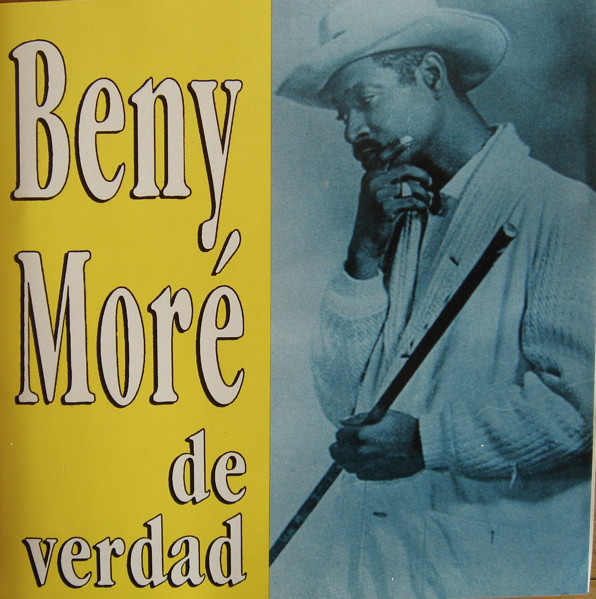 BENY MORÉ - Beny More De Verdad cover 