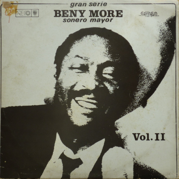 BENY MORÉ - Gran Serie Beny More Sonero Mayor Vol. II cover 