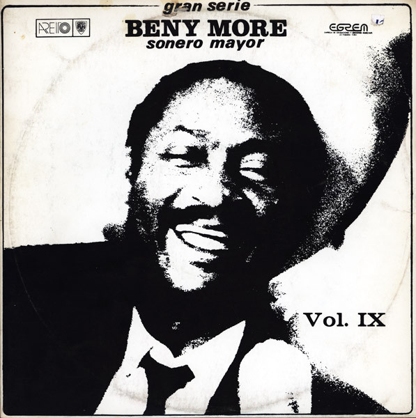 BENY MORÉ - Gran Serie Beny More Sonero Mayor Vol. IX cover 