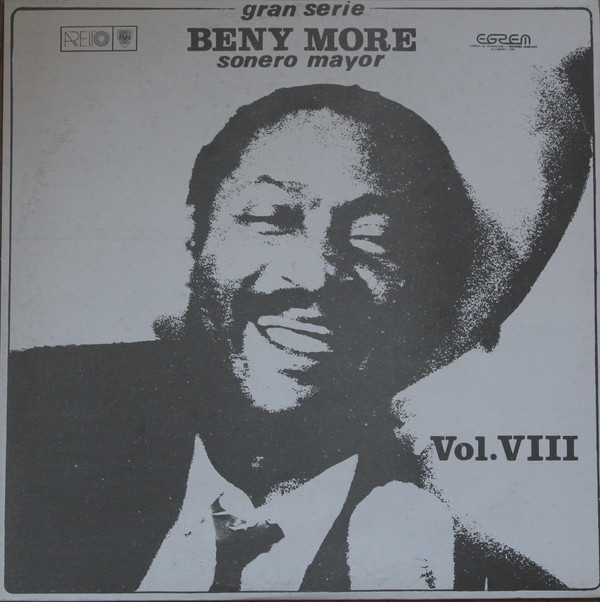 BENY MORÉ - Gran Serie Beny More Sonero Mayor Vol. VIII cover 