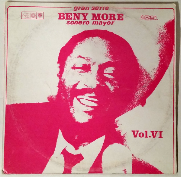BENY MORÉ - Sonero Mayor Gran Serie Vol. VI cover 
