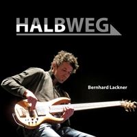 BERNHARD LACKNER - Halbweg cover 
