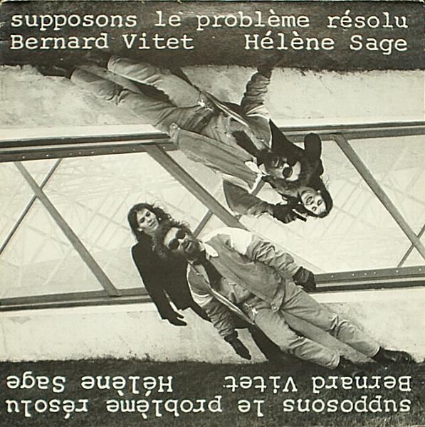 BERNARD VITET - Supposons Le Problème Résolu (with Hélène Sage) cover 