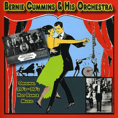 BERNIE CUMMINS - Original 20s - 30s Hot Dance Music cover 
