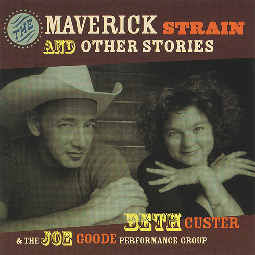 BETH CUSTER - The Maverick Strain And Other Stories cover 