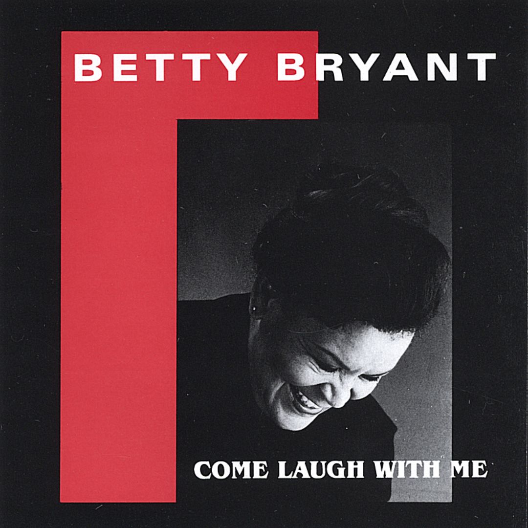 BETTY BRYANT - Come Laugh with Me cover 