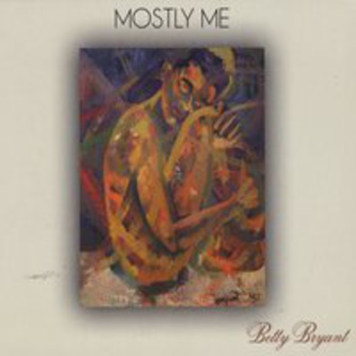 BETTY BRYANT - Mostly Me cover 