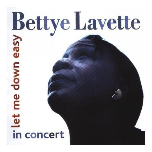 BETTYE LAVETTE - Let Me Down Easy In Concert cover 