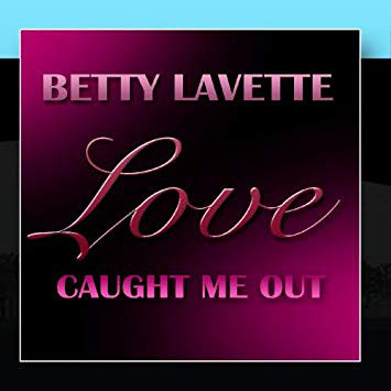 BETTYE LAVETTE - Love Caught Me Out cover 