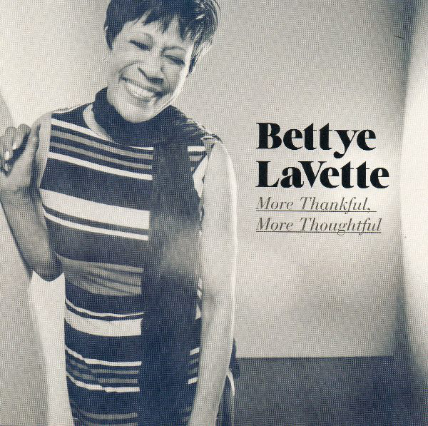 BETTYE LAVETTE - More Thankful, More Thoughtful cover 