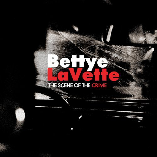 BETTYE LAVETTE - The Scene Of The Crime cover 
