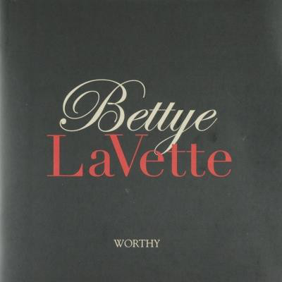 BETTYE LAVETTE - Worthy cover 