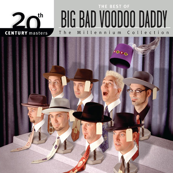 BIG BAD VOODOO DADDY - 20th Century Masters: The Millennium Collection: The Best of Big Bad Voodoo Daddy cover 