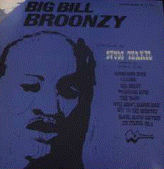 BIG BILL BROONZY - His Story - Big Bill Broonzy Interviewed By Studs Terkel cover 