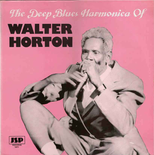 BIG WALTER HORTON - The Deep Blues Harmonica Of Walter Horton cover 