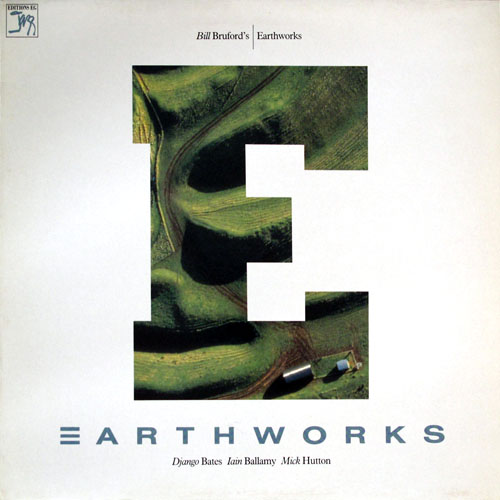 BILL BRUFORD'S EARTHWORKS - Earthworks cover 