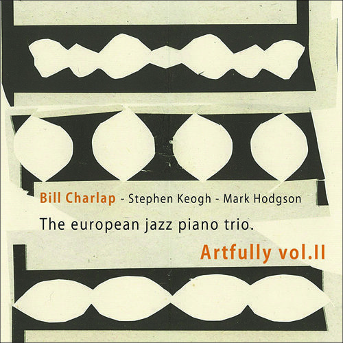 BILL CHARLAP - European Jazz Piano Trio - Artfully Vol.2 cover 