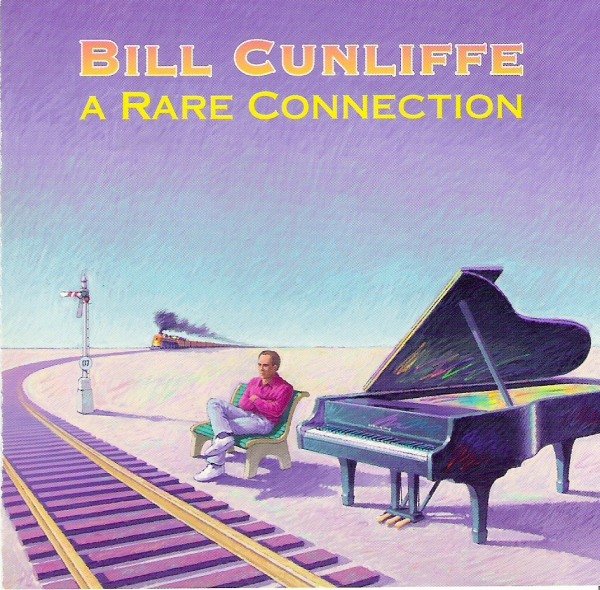 BILL CUNLIFFE - A Rare Connection cover 