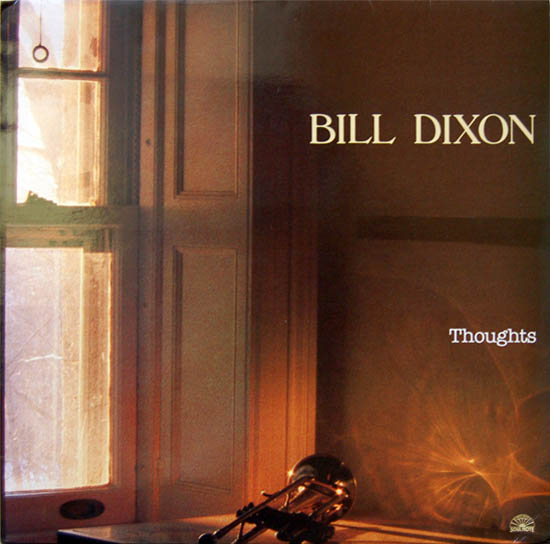 BILL DIXON - Thoughts cover 