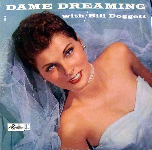 BILL DOGGETT - Dame Dreaming With Bill Doggett cover 