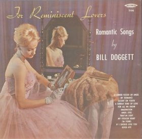 BILL DOGGETT - For Reminiscent Lovers - Romantic Songs cover 