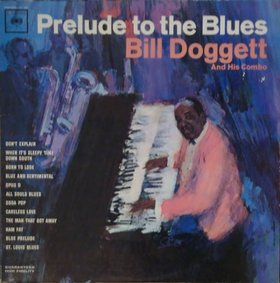 BILL DOGGETT - Prelude to the Blues cover 