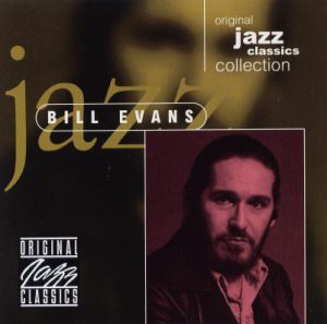 BILL EVANS (PIANO) - Original Jazz Classics Collection cover 