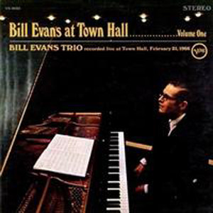 BILL EVANS (PIANO) - Bill Evans at Town Hall, Volume 1 cover 