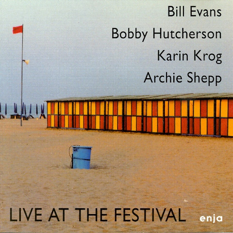 BILL EVANS (PIANO) - Bill Evans, Bobby Hutcherson, Karin Krog, Archie Shepp : Live At The Festival cover 