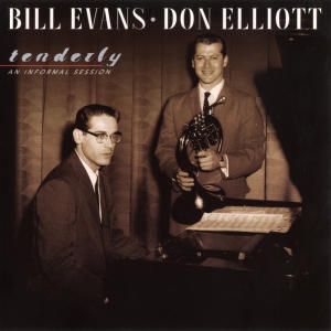 BILL EVANS (PIANO) - Bill Evans / Don Elliot : Tenderly - An Informal Session cover 