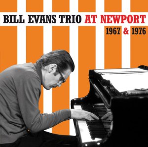 BILL EVANS (PIANO) - Bill Evans Trio at Newport 1967 & 1976 cover 