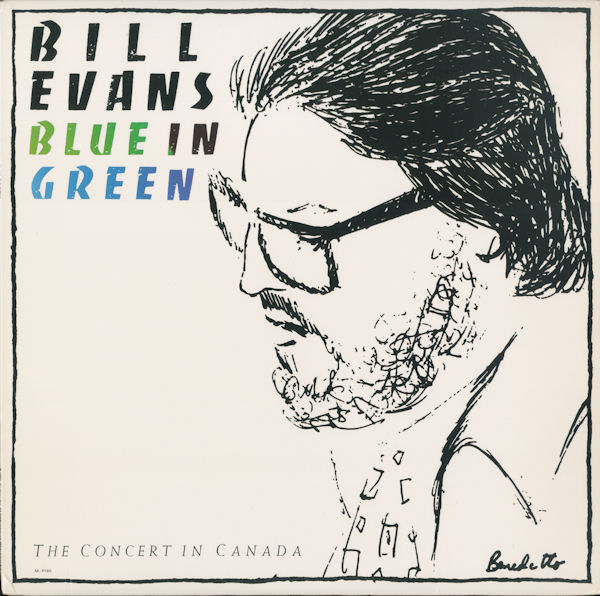 BILL EVANS (PIANO) - Blue in Green: The Concert in Canada cover 