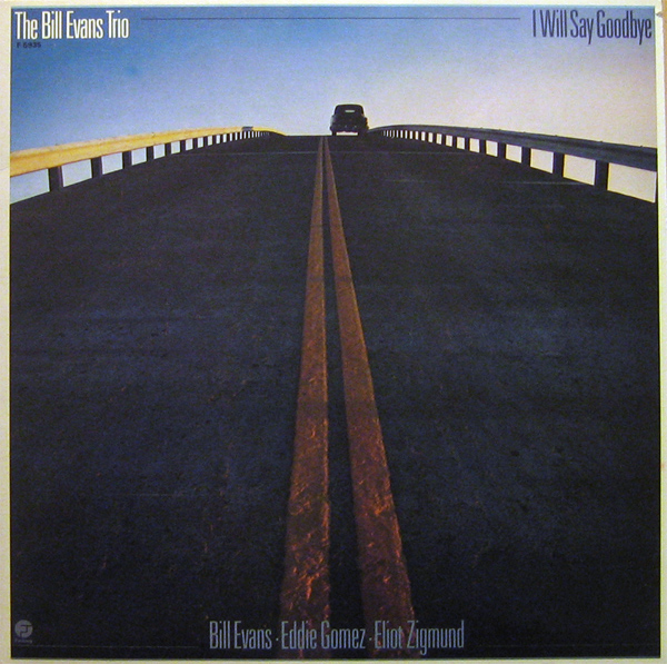 BILL EVANS (PIANO) - I Will Say Goodbye cover 