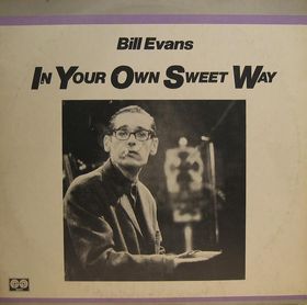 BILL EVANS (PIANO) - In Your Own Sweet Way cover 