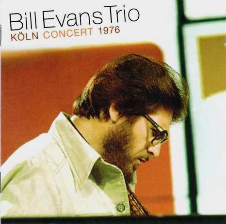 BILL EVANS (PIANO) - The Bill Evans Trio ‎: Köln Concert 1976 cover 
