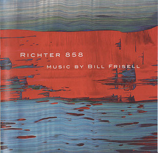 BILL FRISELL - Richter 858 cover 