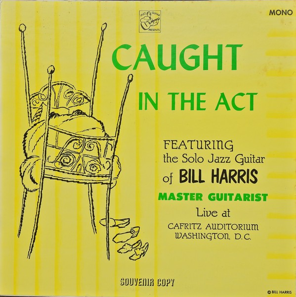 BILL HARRIS (GUITAR) - Caught in The Act cover 