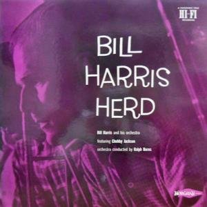 BILL HARRIS (TROMBONE) - Bill Harris Herd cover 
