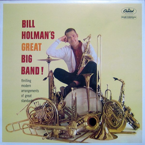 BILL HOLMAN - Bill Holman's Great Big Band cover 