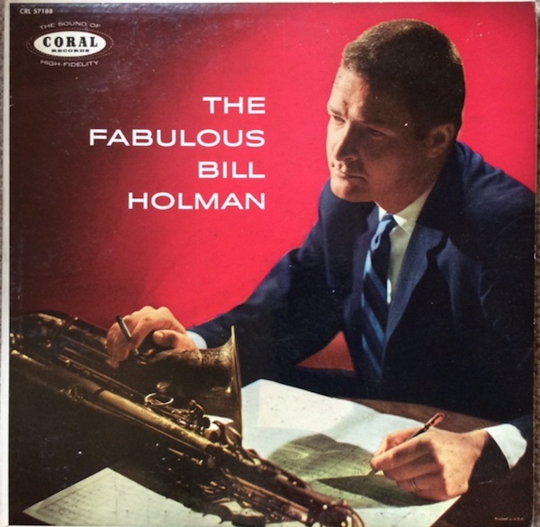 BILL HOLMAN - The Fabulous Bill Holman (aka West Winds) cover 