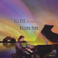 BILL KEIS - Welcome Home cover 