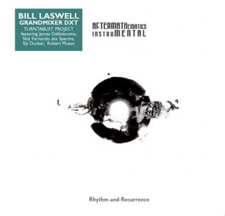 BILL LASWELL - Aftermathematics Instrumental: Rhythm and Recurrence cover 