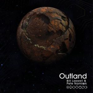 BILL LASWELL - Bill Laswell & Pete Namlook : Outland cover 