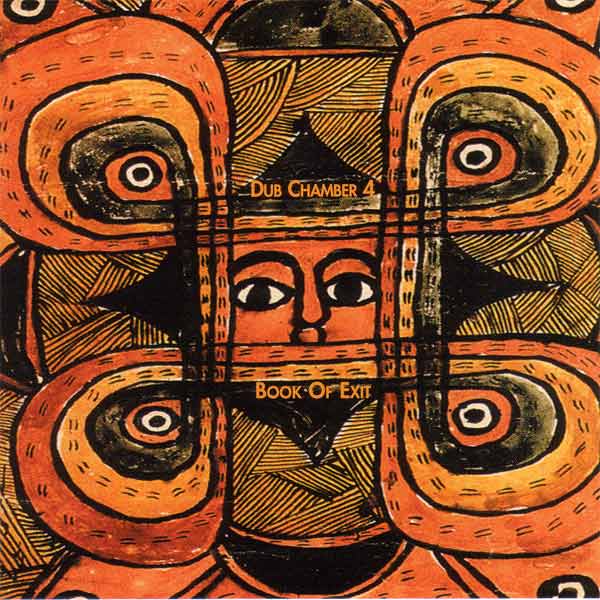 BILL LASWELL - Book of Exit: Dub Chamber 4 cover 