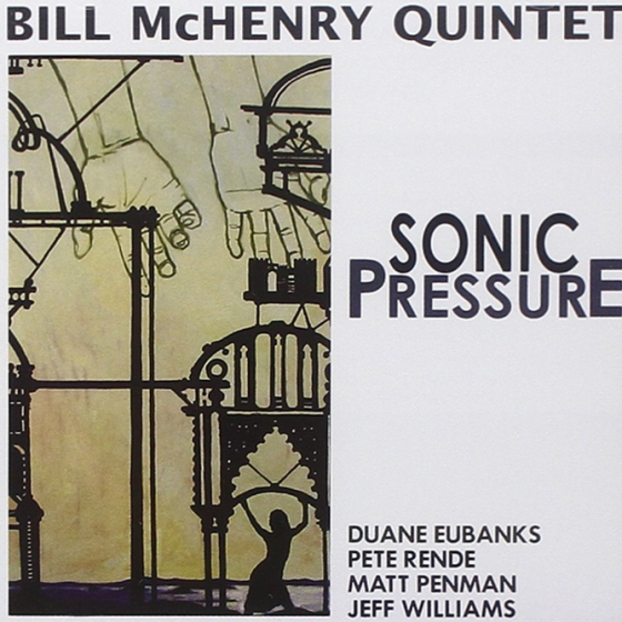 BILL MCHENRY - Sonic Pressure cover 