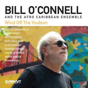 BILL OCONNELL - Bill OConnell &amp; The Afro Caribbean Ensemble : Wind Off the Hudson cover 