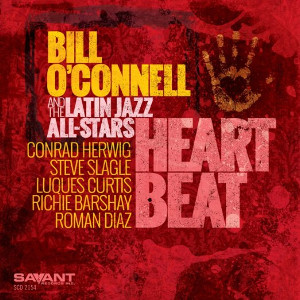 BILL O'CONNELL - Bill O'Connell & The Latin Jazz All-stars : Heart Beat cover 