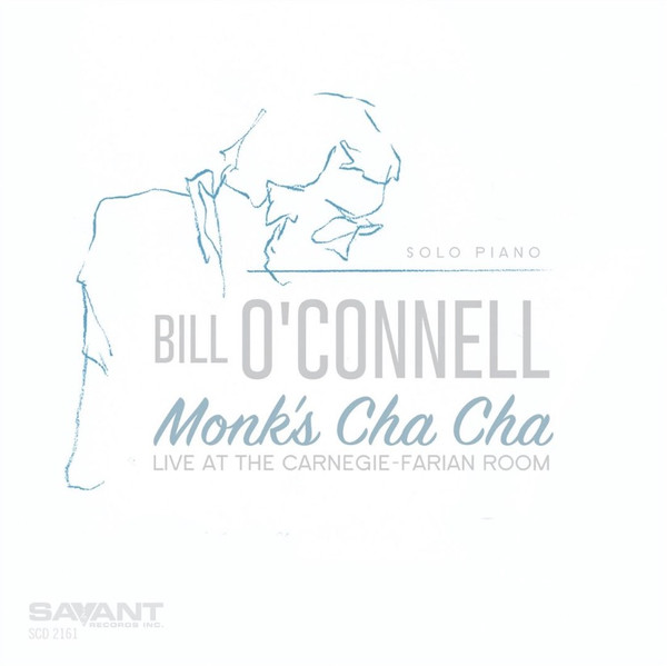 BILL O'CONNELL - Monk’s Cha Cha cover 